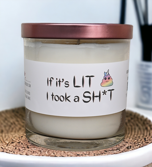 If It's LIT I Took A SH*T Candle - Bathroom Candle - Poop Candle-Lit Apothecary